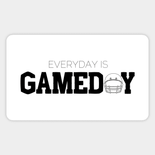 Everyday is Game Day2 Magnet